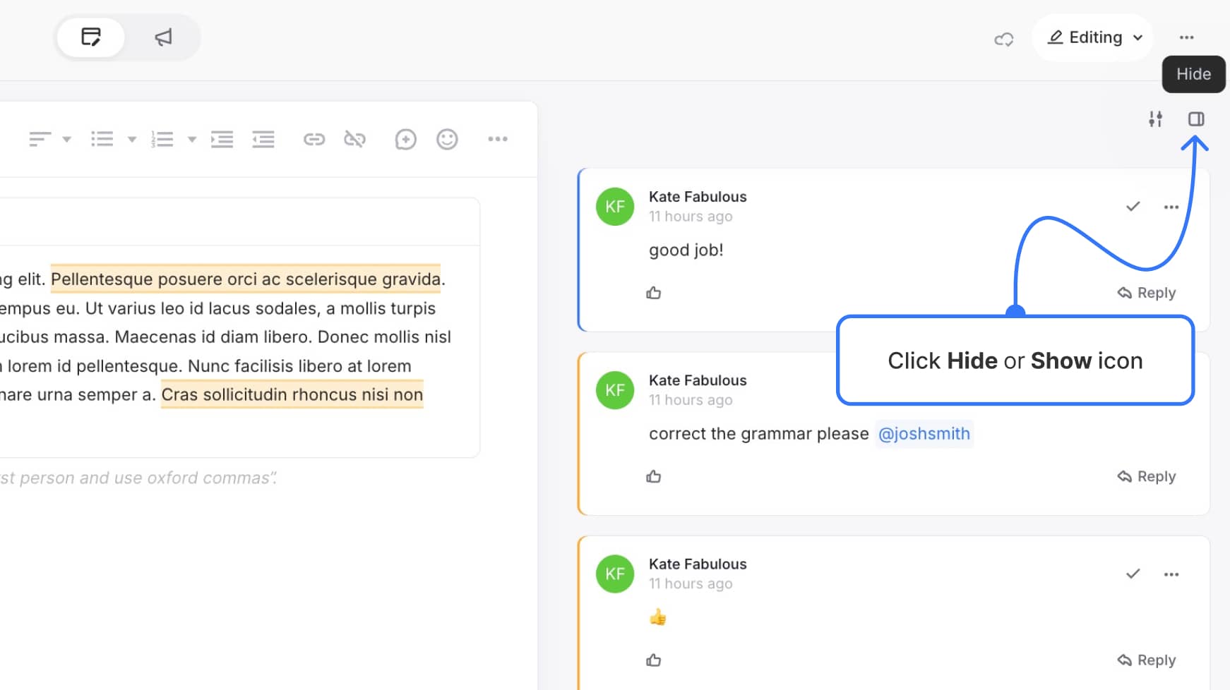 NEW – Comment area with View and Hide icons shown at the top