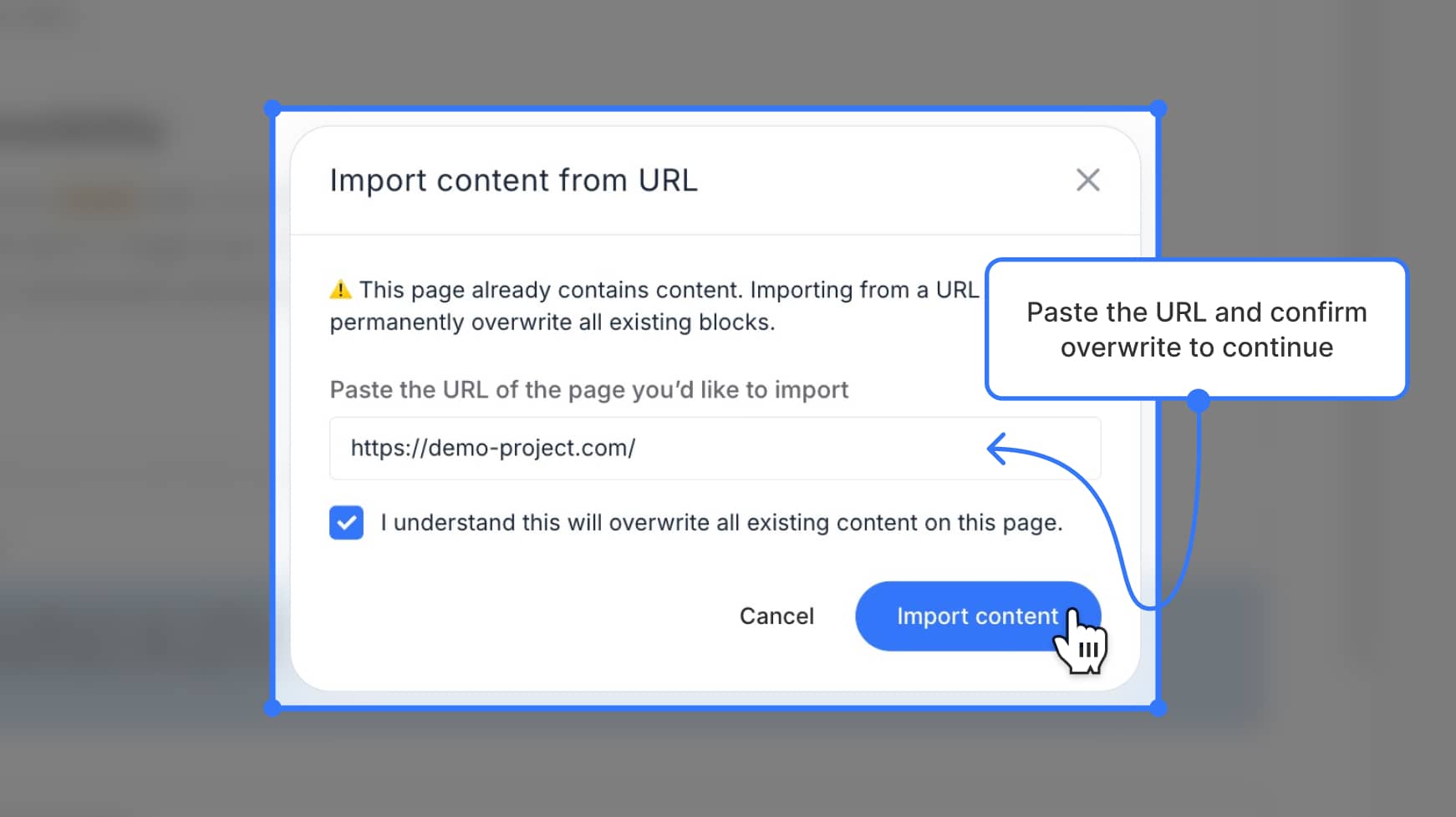 Import modal with URL field and confirmation box — Label text: “Paste the URL and confirm overwrite to continue”